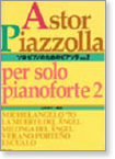 Astor Piazzolla per solo pianoforte 2