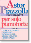 Astor Piazzolla per solo